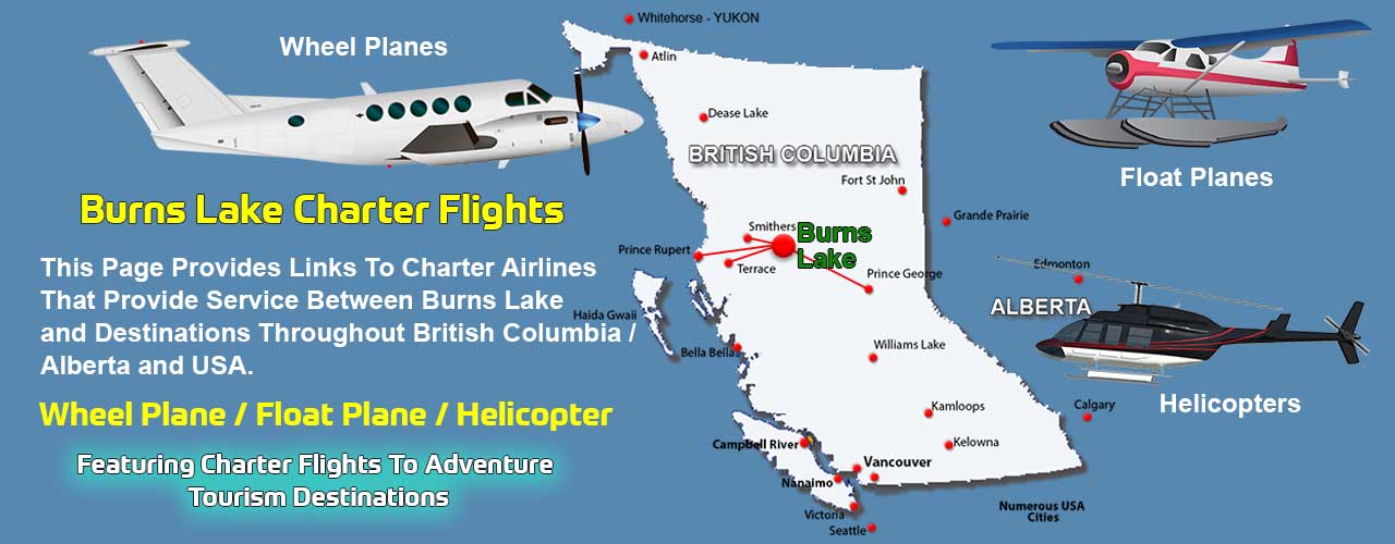 Burns Lake BC Air Charter Directory